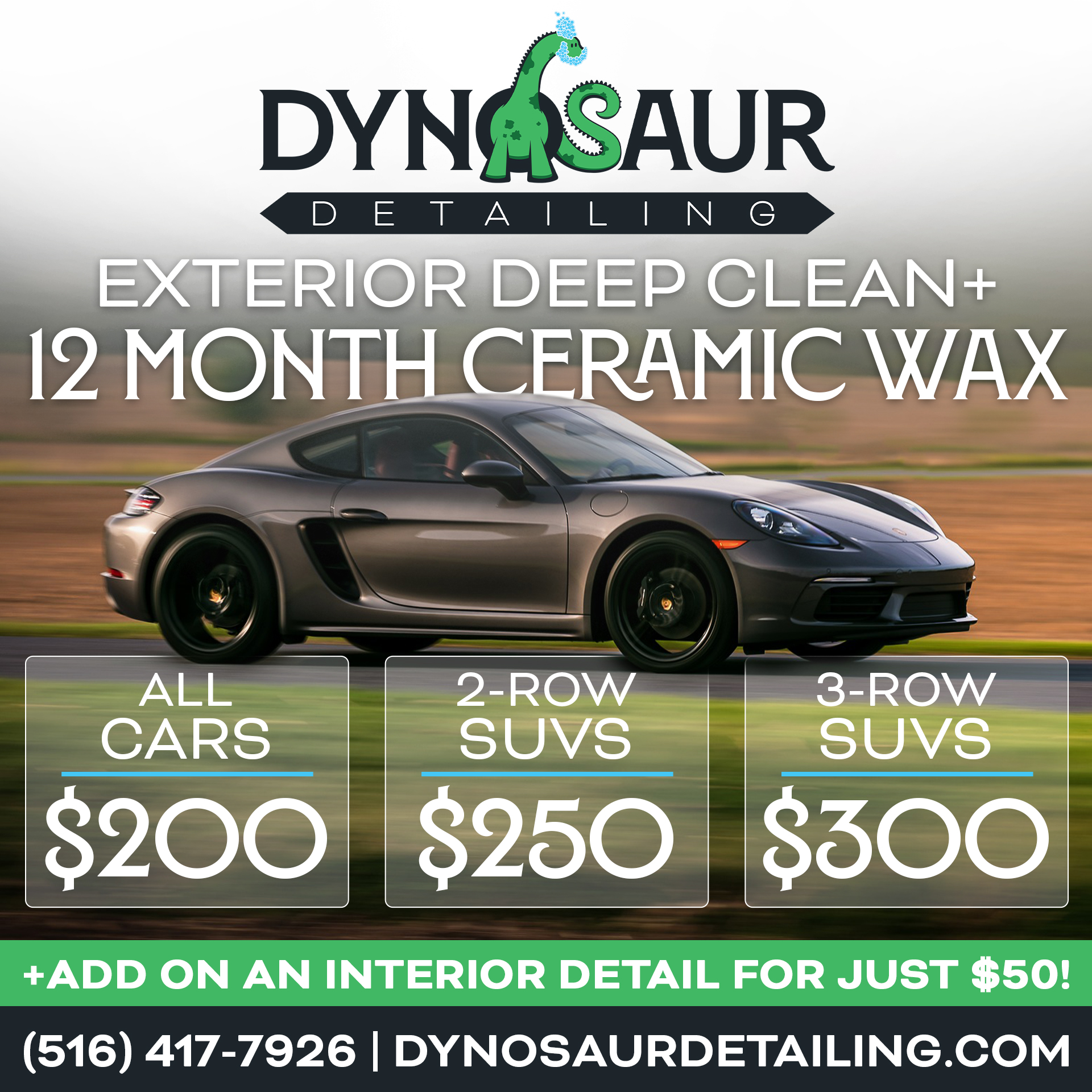 Exterior deep cleaning PLUS a 12-month ceramic wax! Call or Text (516) 417-7926 for a free quote!